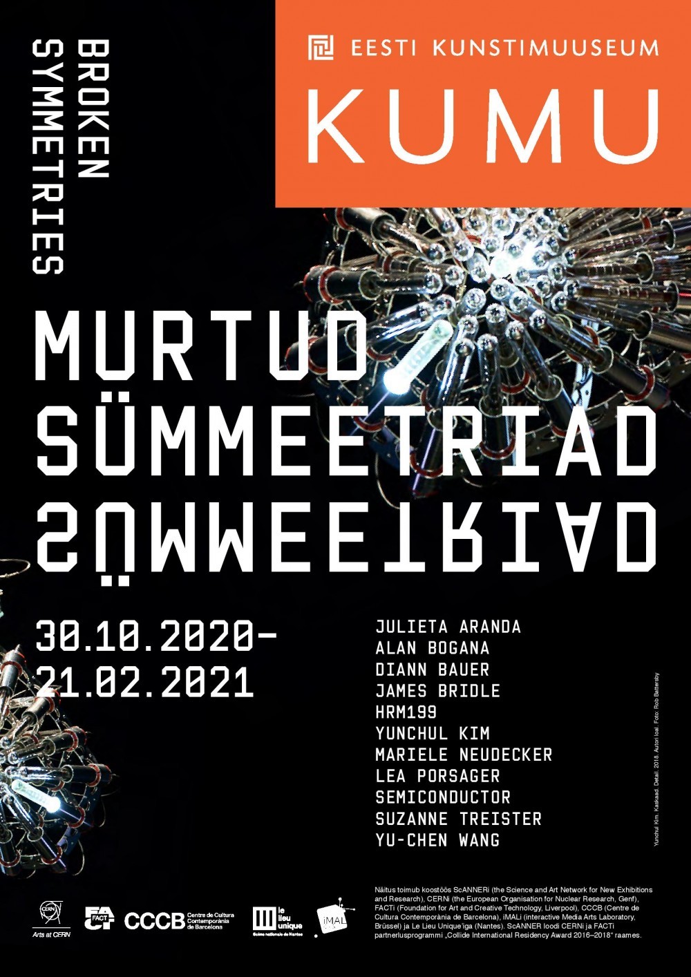 Broken Symmetries at KUMU (Tallinn)